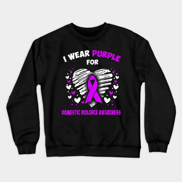 Domestic Violence Awareness Crewneck Sweatshirt by sevalyilmazardal